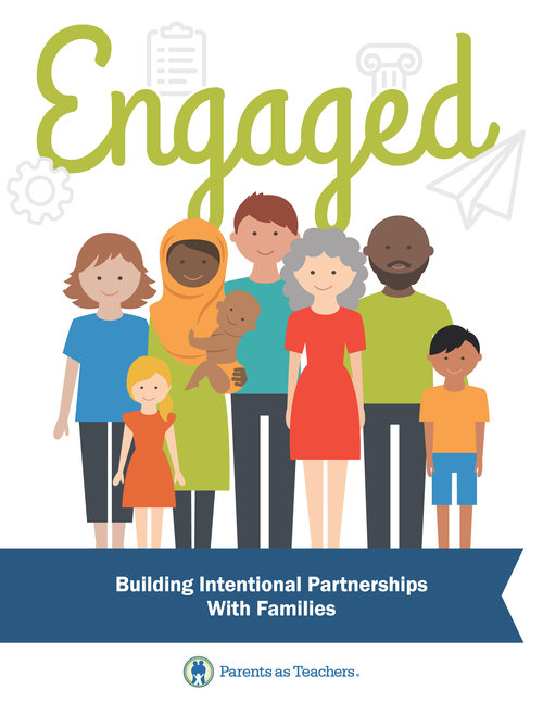 Engaged: Building Intentional Partnerships With Families | Parents As ...